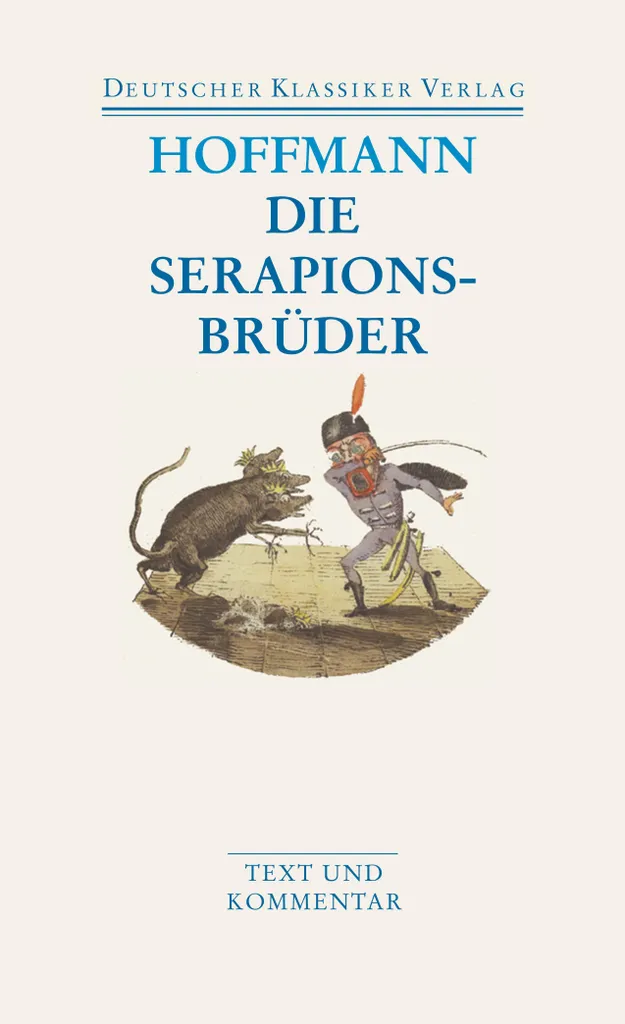 Die Serapionsbrüder d'E.T.A. Hoffmann - Édition Intégrale de Collection
