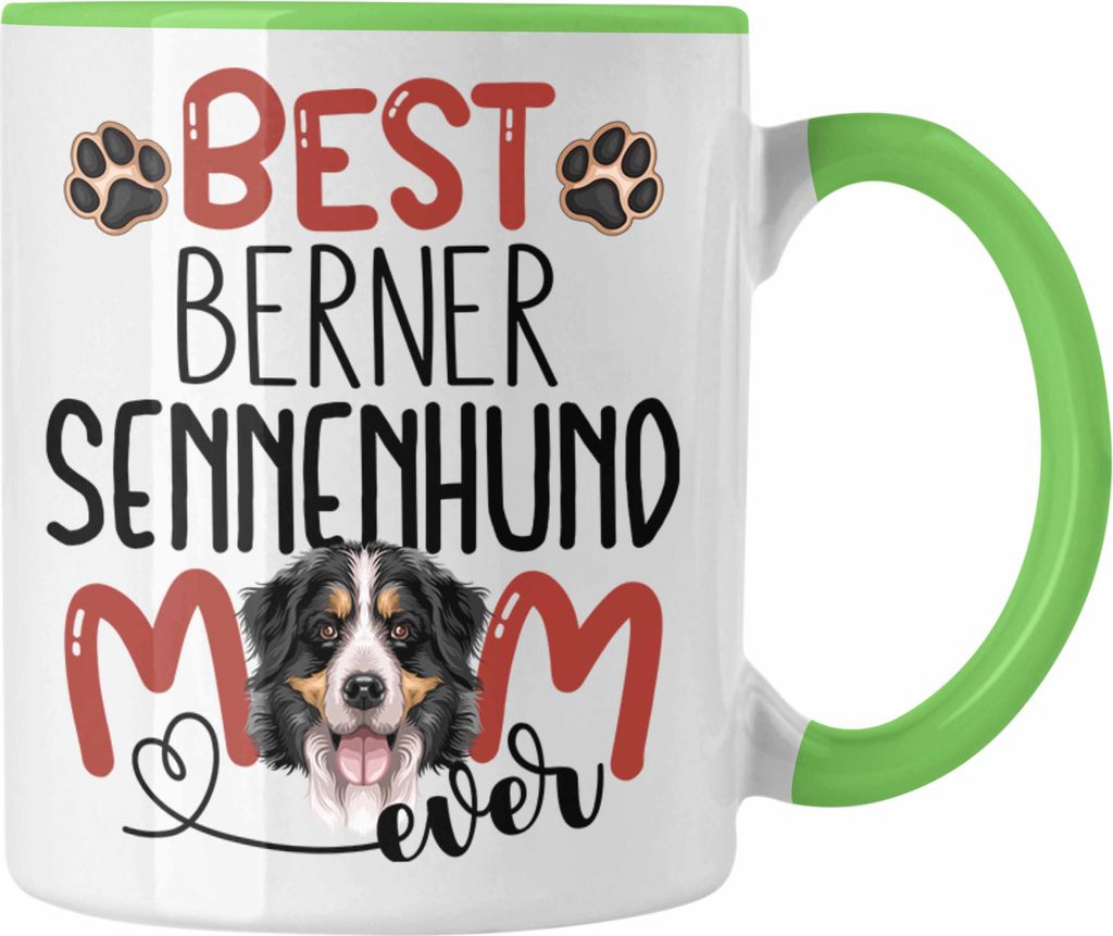 Trendation - Berner Sennenhund Mom Besitzerin Tasse Geschenk Lustiger Spruch Geschenkidee Besitzerin Berner Sennenhund Mama (Grün)