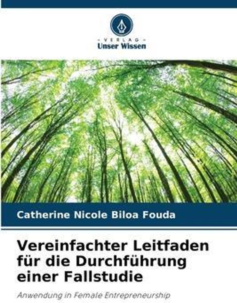 Vereinfachter Leitfaden für die Durchführung einer Fallstudie
