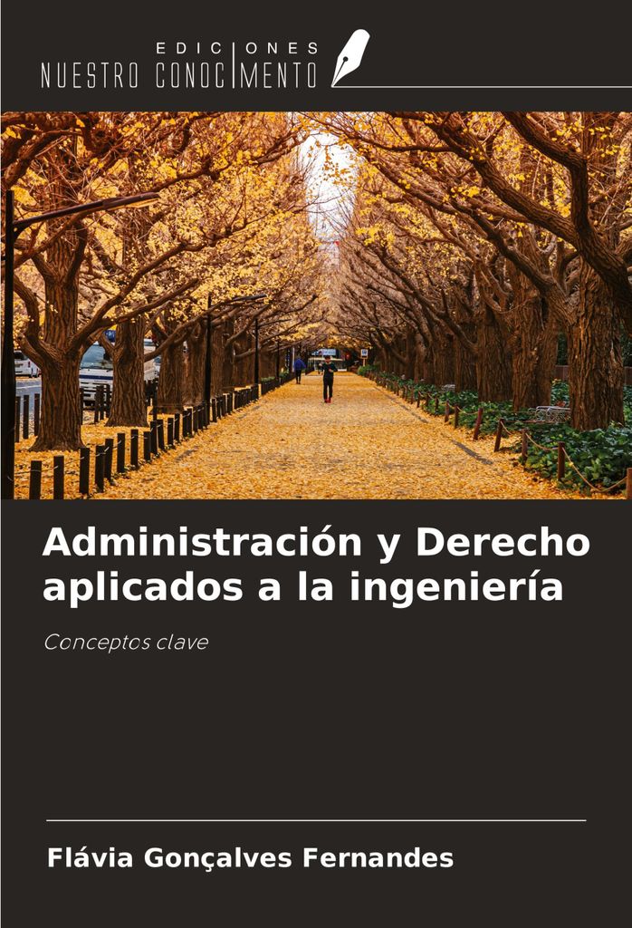 Administración y Derecho aplicados a la ingeniería