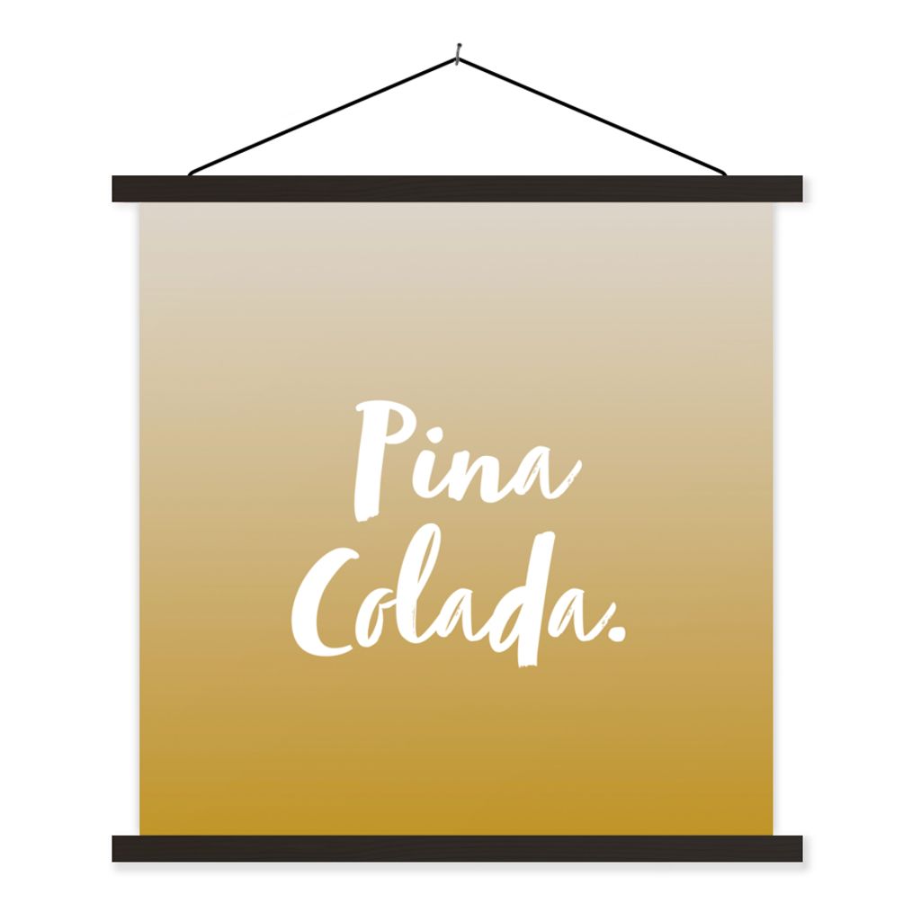 MuchoWow Textilposter Cocktail - Zitate - Pina Colada - Text 90x90 cm mit schwarzem Rahmen - Magnetisches