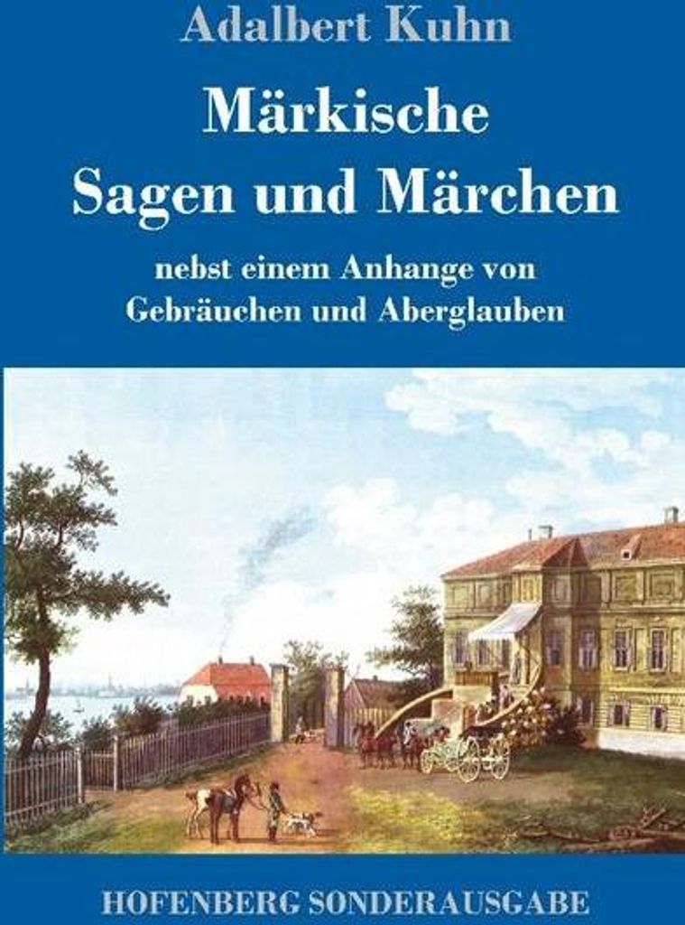 Märkische Sagen und Märchen