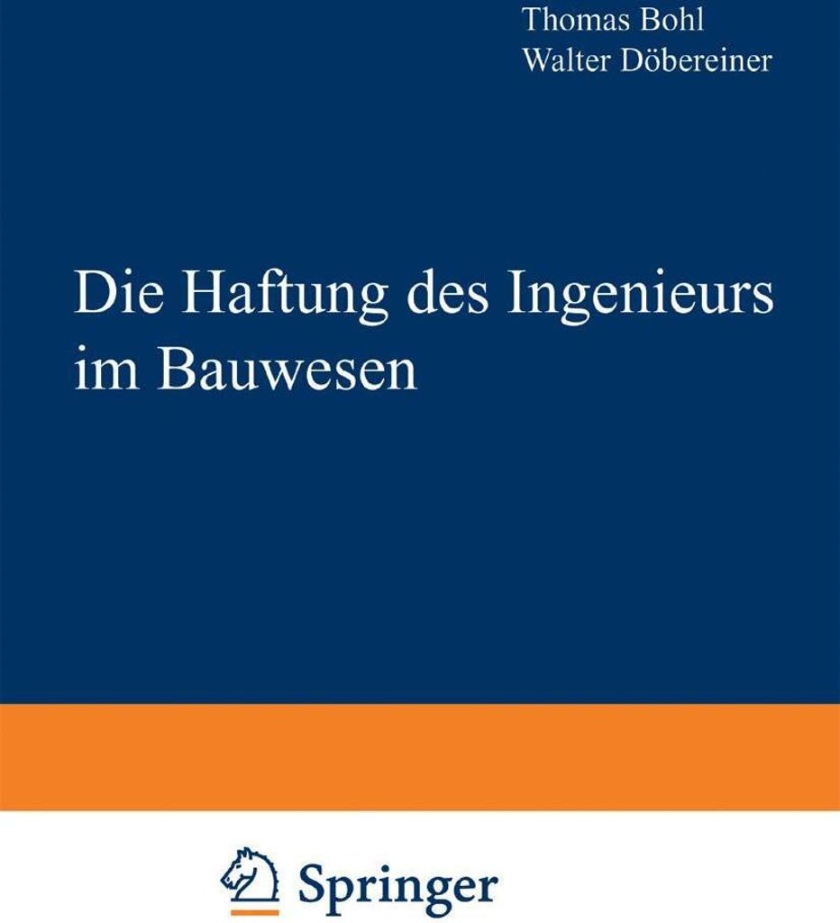 Die Haftung des Ingenieurs im Bauwesen