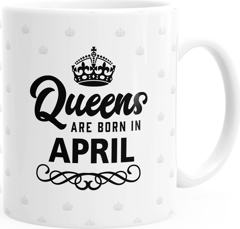 Queens are born in April Kaffee-Tasse MoonWorks weiß unisize