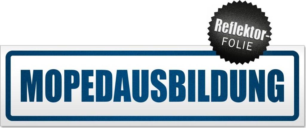 Mopedausbildung Magnetschild Schild magnetisch