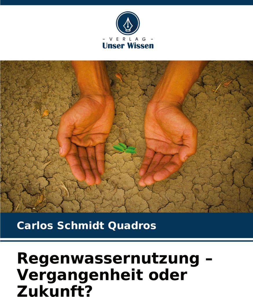Regenwassernutzung - Vergangenheit oder Zukunft?