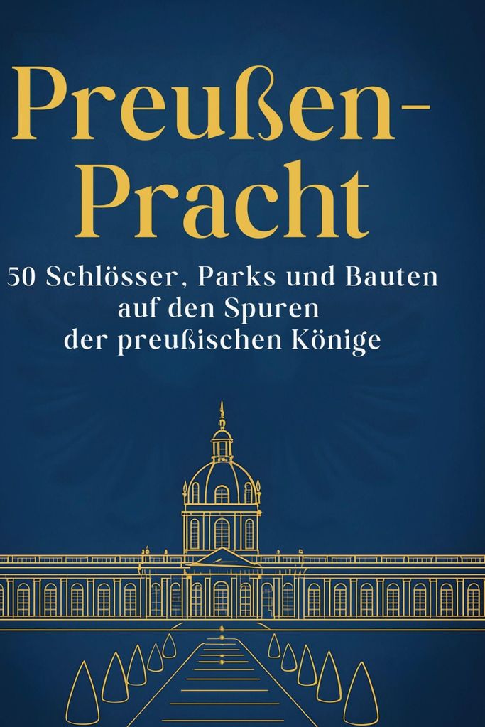 Preußen-Pracht