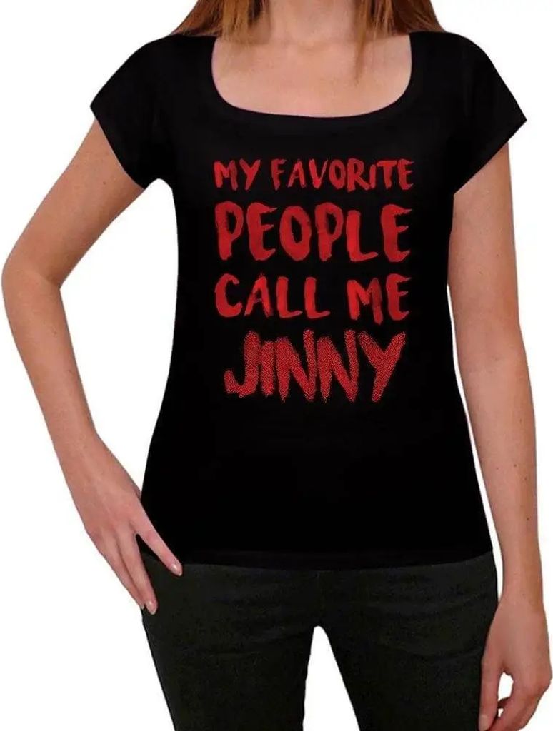 Damen Grafik T-Shirt Meine Lieblingsmenschen nennen mich Jinny – My Favorite People Call Me Jinny – Öko-Verantwortlich Vintage Jahrgang Kurzarm