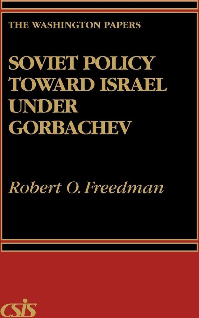 Soviet Policy Toward Israel Under Gorbachev