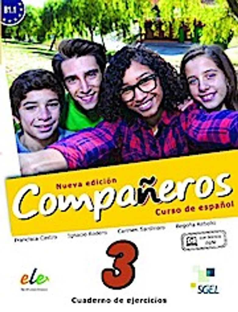 Réussir en Espagnol B1.1 avec Companeros 3 : Exercices et Numérique