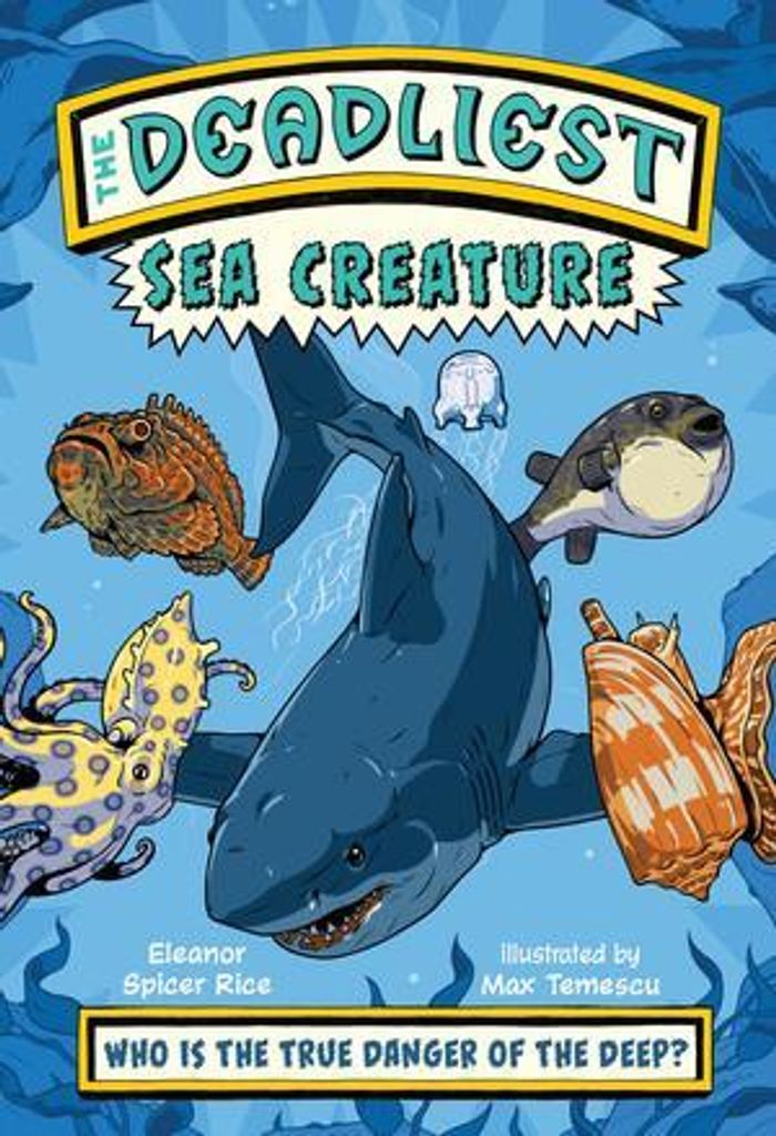 The Deadliest: Sea Creature