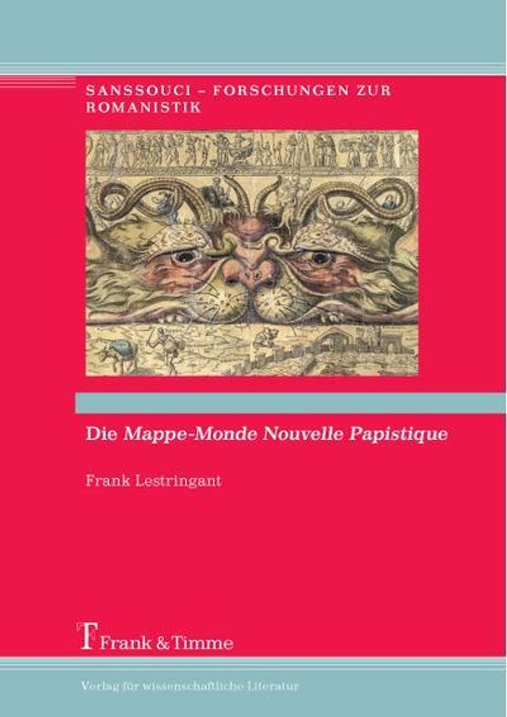 Die "Mappe-Monde Nouvelle Papistique"
