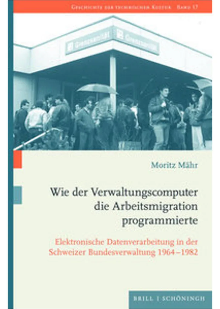 Livre Wie der Verwaltungscomputer die Arbeitsmigration programmierte