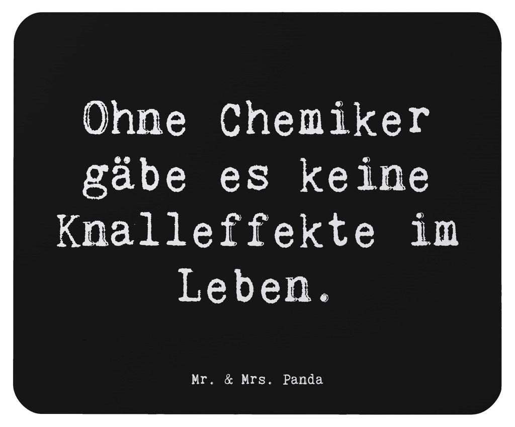 Mr. & Mrs. Panda Mousepad Spruch Chemiker Knalleffekte - Schwarz - Geschenk, Berufsliebe, mauspad pc, laptop, Mouse Pad, Innovation, Geheimnisse, m...