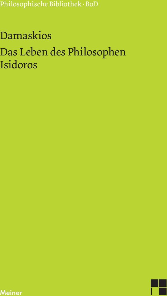 Das Leben des Philosophen Isidoros