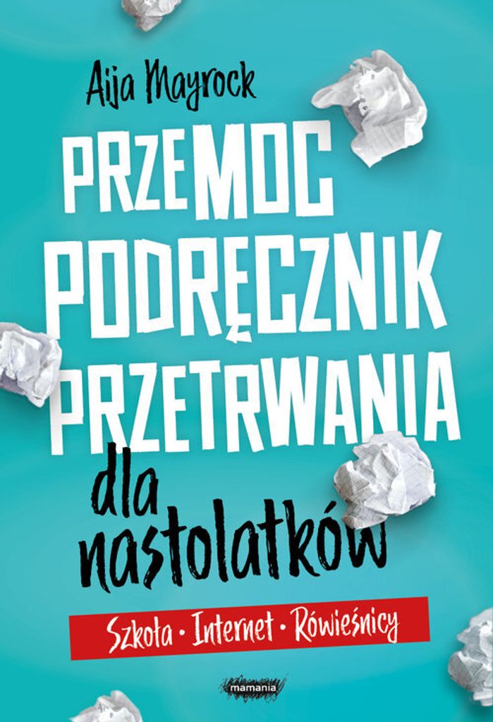 Przemoc podręcznik przetrwania dla nastolatków
