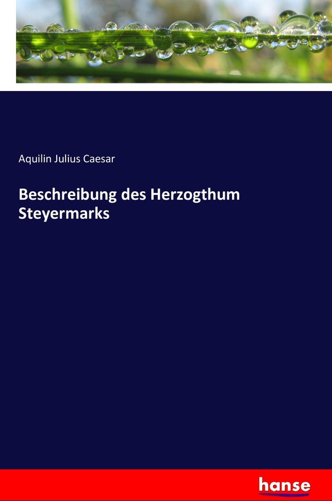 Beschreibung des Herzogthum Steyermarks