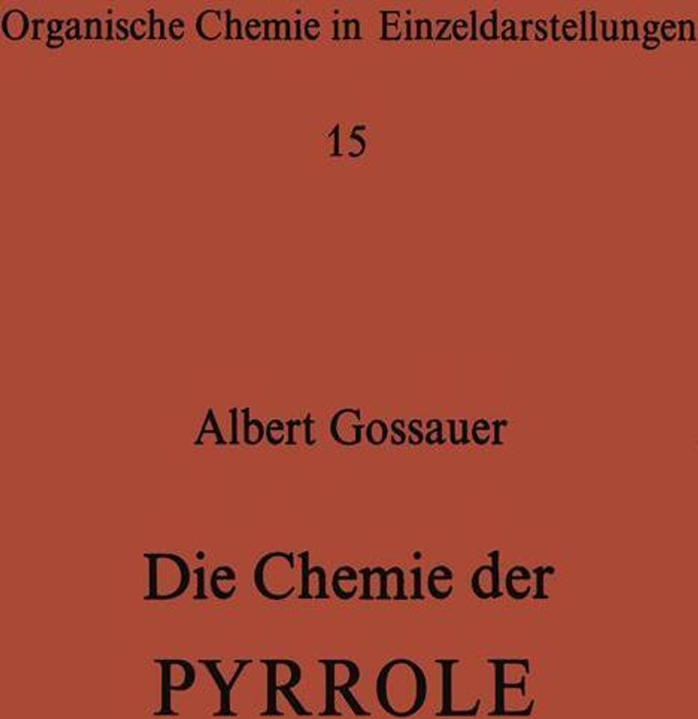 Die Chemie der Pyrrole