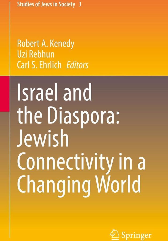 Israel and the Diaspora: Jewish Connectivity in a Changing World