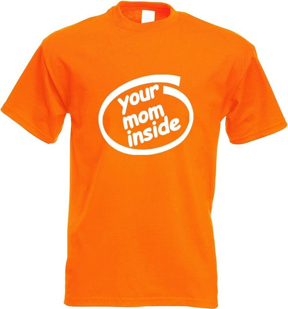 Kiwistar - T-Shirt - orange - Your Mom Inside Motiv Bedruckt Funshirt Design Print - mit Motiv Bedruckt - Funshirt Design - Sport - Freizeit - Herr...