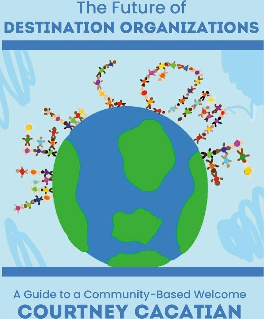 The Future of Destination Organizations