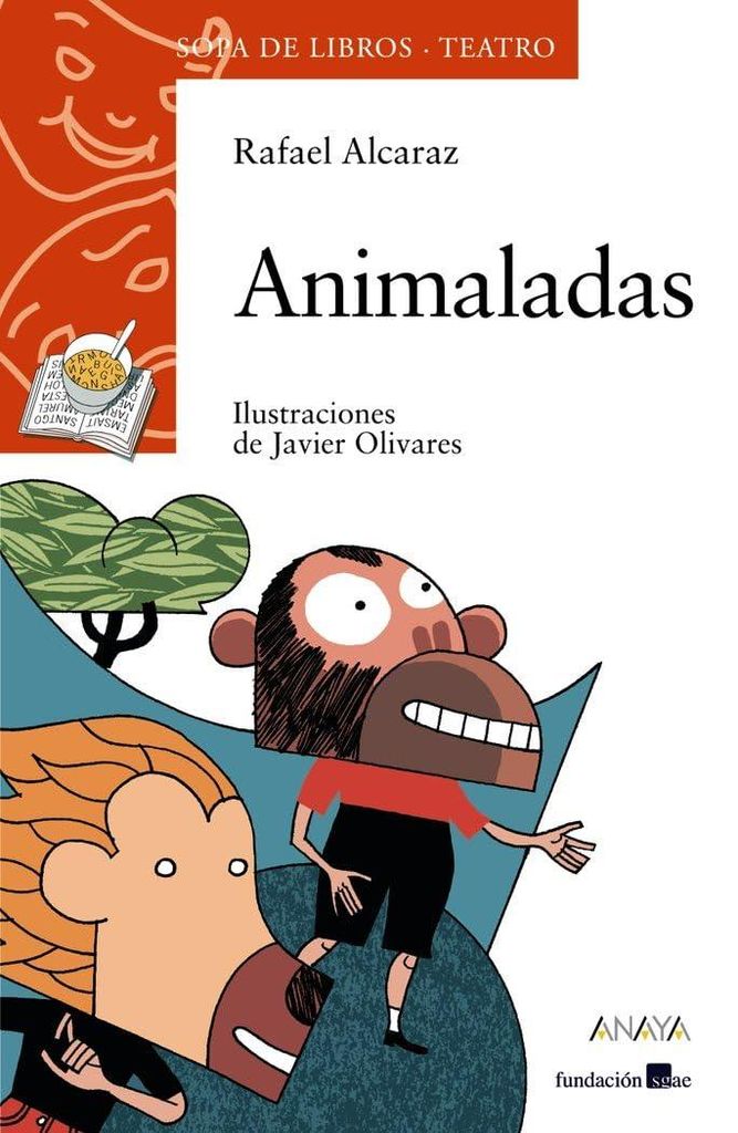 Animaladas (LITERATURA INFANTIL - Sopa de Libros (Teatro))