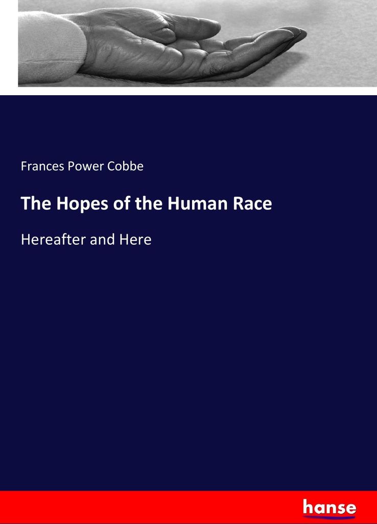 The Hopes of the Human Race