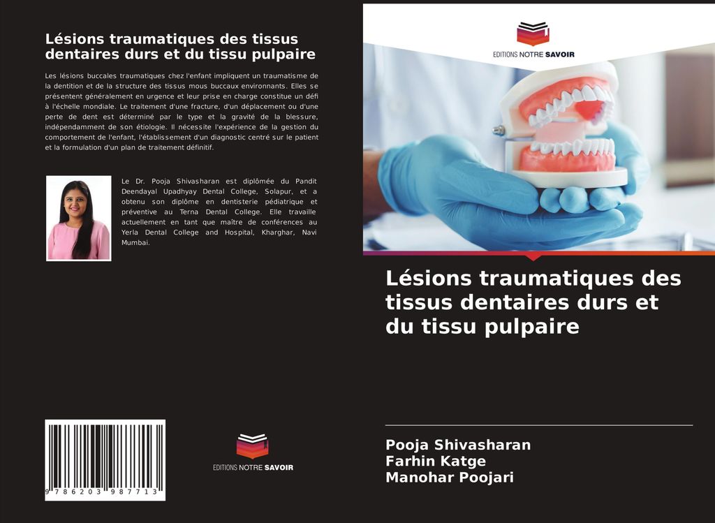 Lésions traumatiques des tissus dentaires durs et du tissu pulpaire