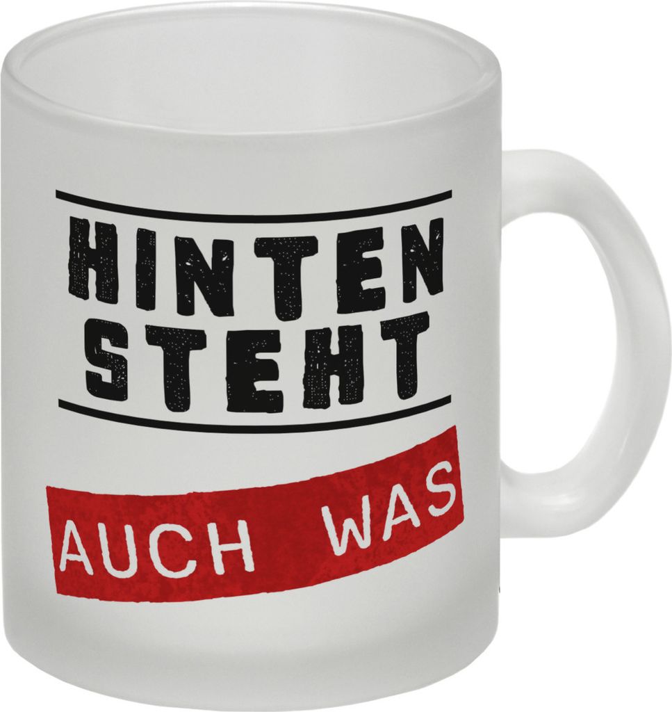 Hinten steht auch was Glas Tasse