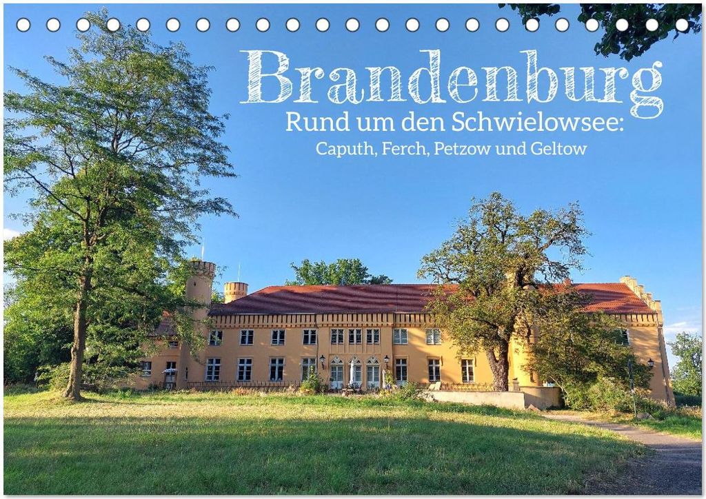Brandenburg - Rund um den Schwielowsee (Tischkalender 2026 DIN A5 quer), CALVENDO Monatskalender