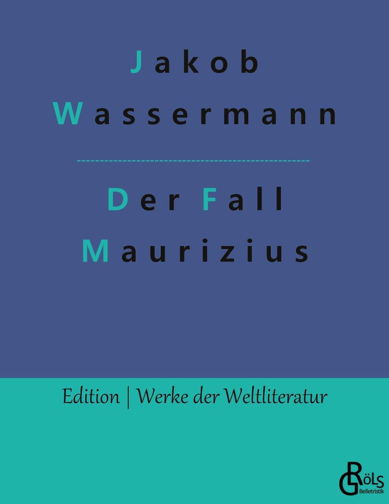 Der Fall Maurizius (Edition Werke der Weltliteratur... Book