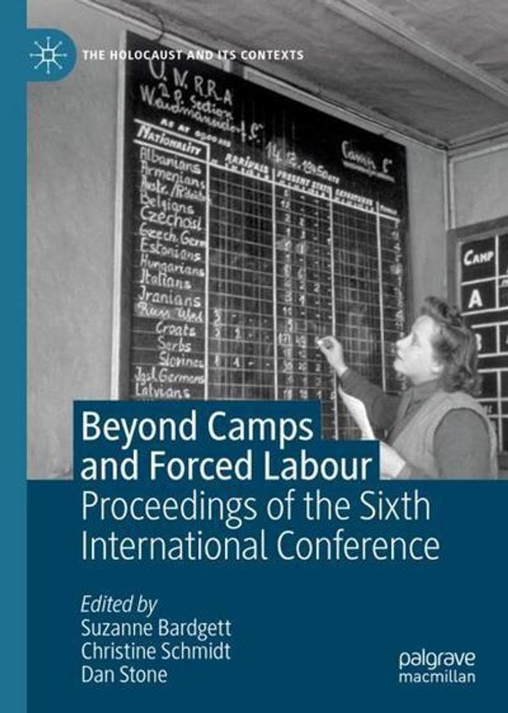 Beyond Camps and Forced Labour