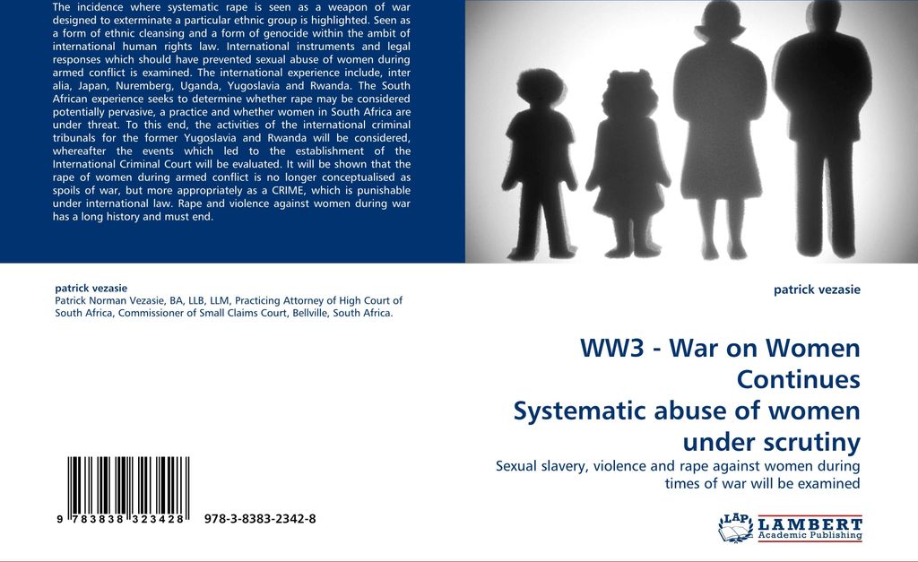 WW3 - War on Women Continues Systematic abuse of women under scrutiny