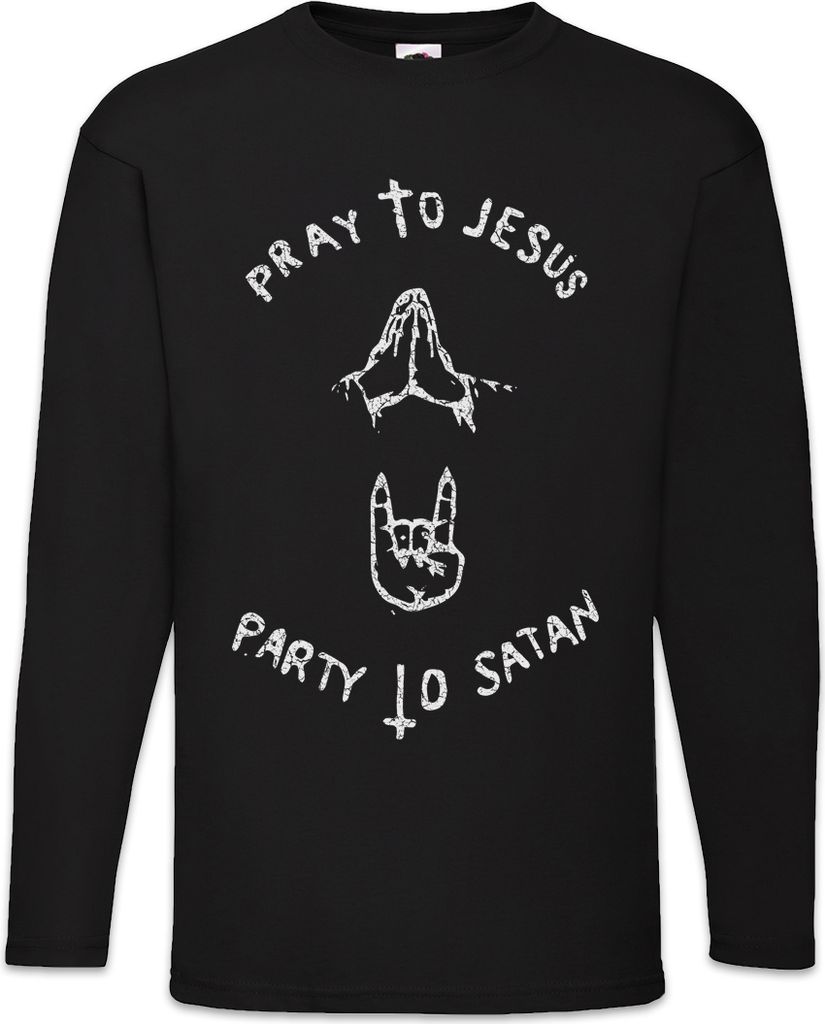 Urban Backwoods Pray To Jesus Party To Satan, Langarm T-Shirt, Farbe: Schwarz, Größe: 3XL