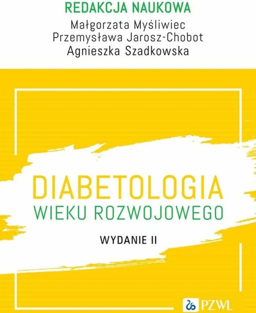 Diabetologia wieku rozwojowego Małgorzata Myśliwiec version polonaise