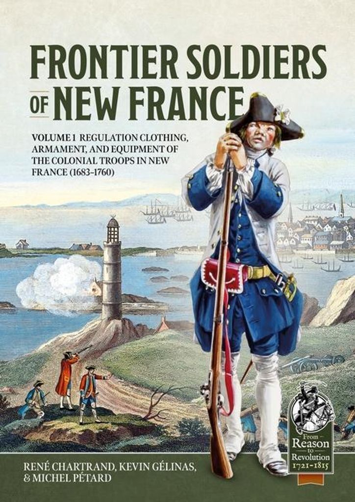 Frontier Soldiers of New France