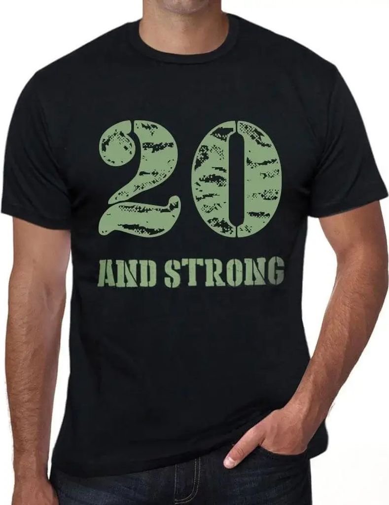 Herren Grafik T-Shirt 20 und stark – 20 And Strong – Geschenk 20. Geburtstag Jahrestag 20 Jahre Jubiläum 20 Jährige Mann Jahrgang 2004 Kurzar...