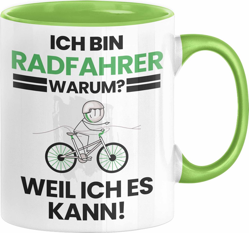 Radfahrer Geschenk Tasse Lustiger Spruch Ich Bin Radfahrer Warum Weil Ich Es Kann Geschenkidee Bester Radfahrer Geburtstag Kaffee-Becher (Grün)