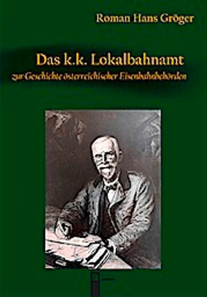 Das K.K. Lokalbahnamt