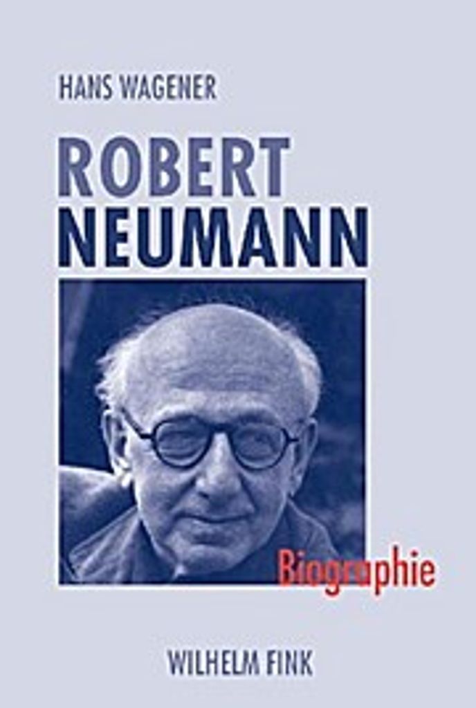 Wagener, H: Robert Neumann. (K)ein leichtes Leben
