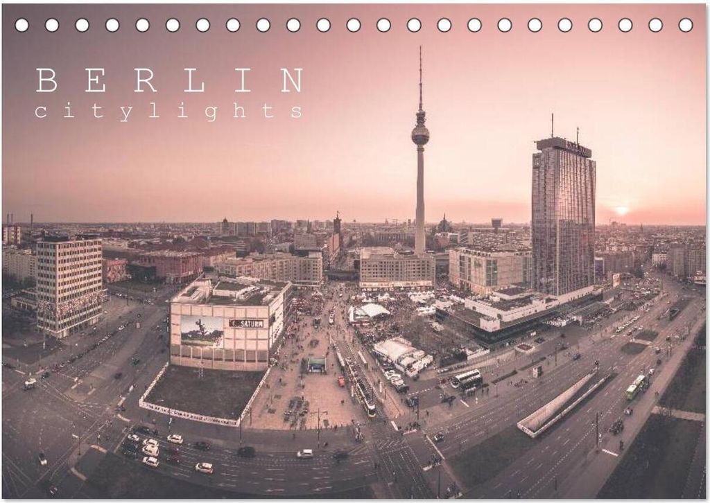 Berlin Citylights (Tischkalender 2026 DIN A5 quer), CALVENDO Monatskalender