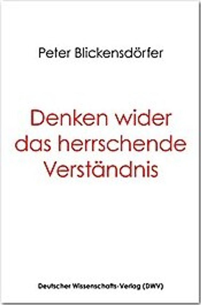 Denken wider das herrschende Verständnis