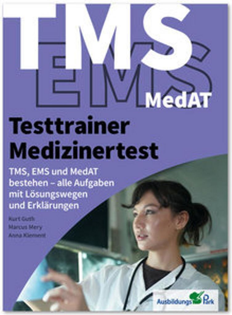Testtrainer Medizinertest: TMS, EMS und MedAT bestehen