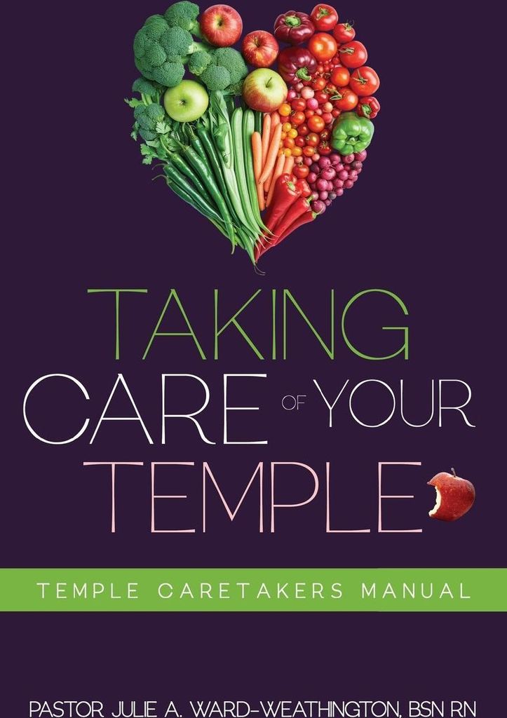 Taking Care of Your Temple