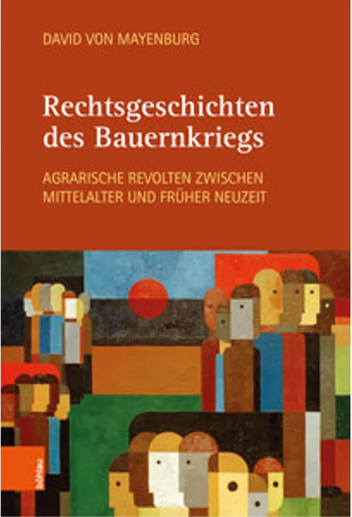 Rechtsgeschichten des Bauernkriegs pour Recherche en Histoire du Droit