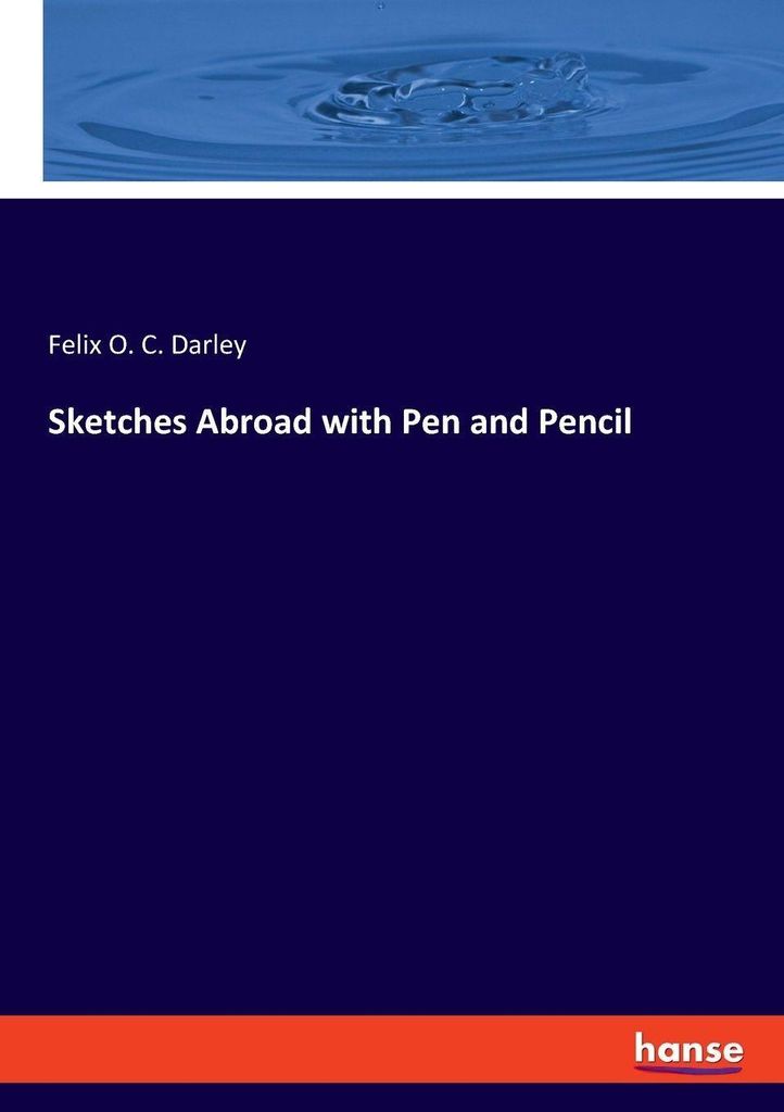 Sketches Abroad with Pen and Pencil
