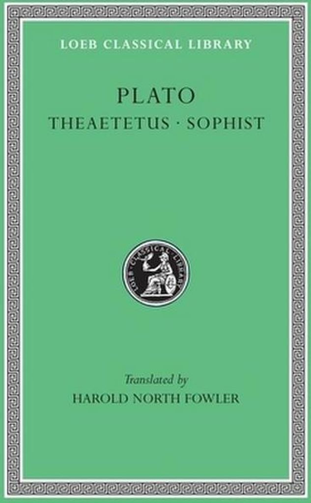 Theaetetus. Sophist