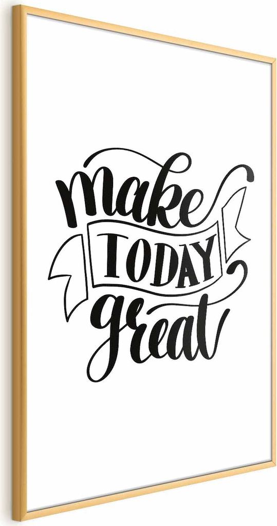 Posterpapier Poster - Make Today Great 60x90 cm Text n-A-0751-ao-a