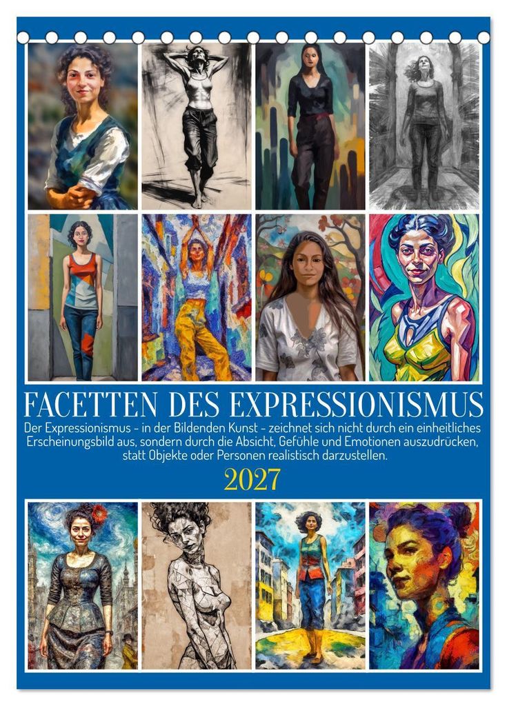 Facetten des Expressionismus (Tischkalender 2027 DIN A5 hoch), CALVENDO Monatskalender