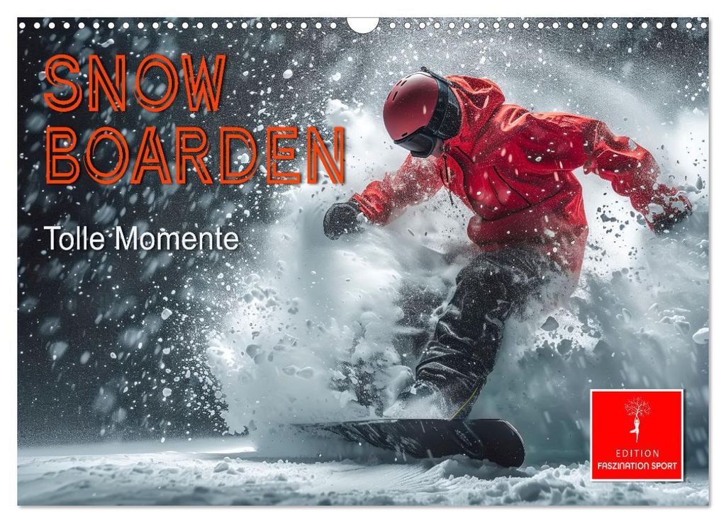 Snowboarden - tolle Momente (Wandkalender 2027 DIN A3 quer), CALVENDO Monatskalender